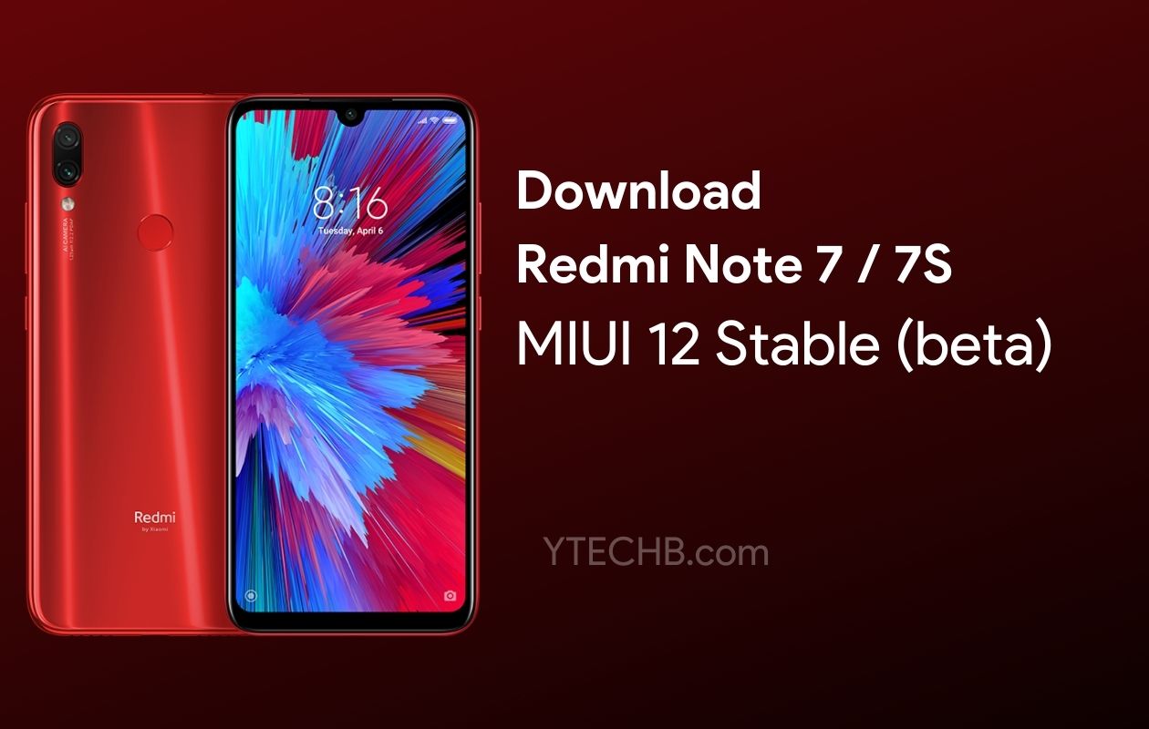 Download Redmi Note 7/7S MIUI 12 Update (Recovery ROM)