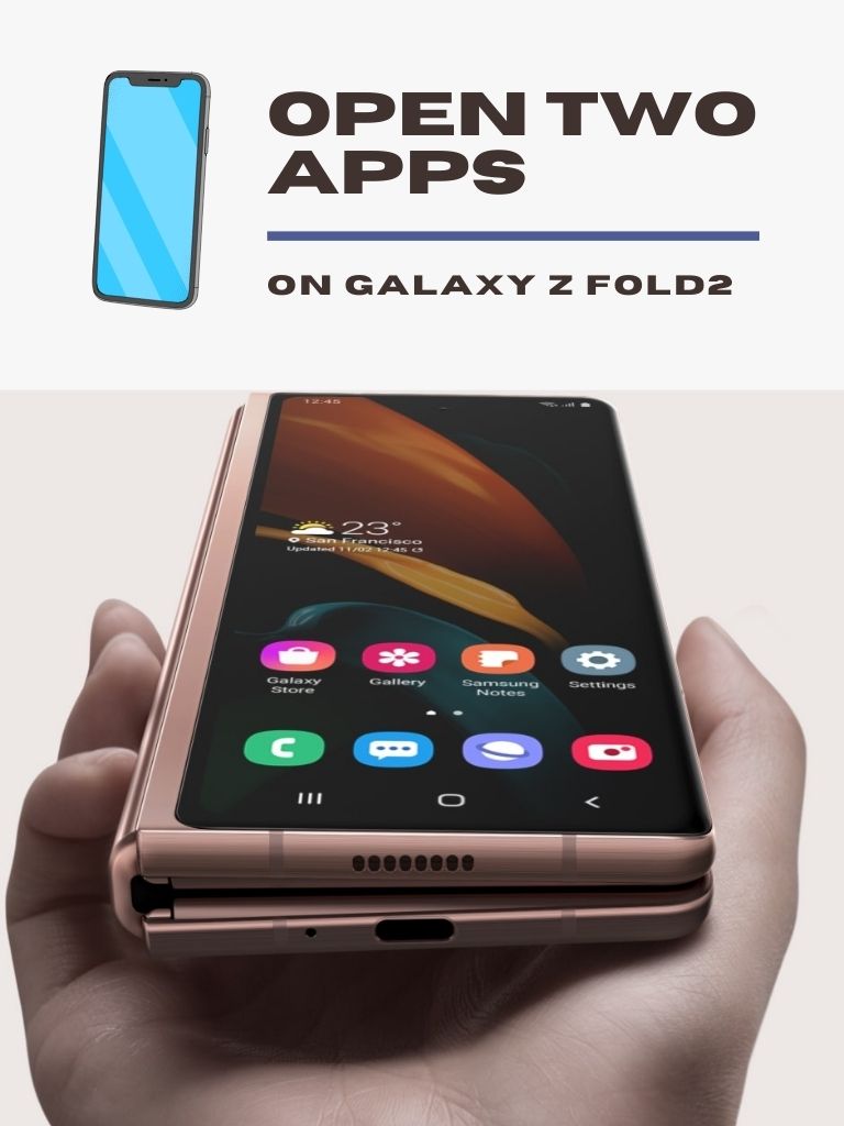 How to Open Multiple Apps on Galaxy Z Fold2 Tip