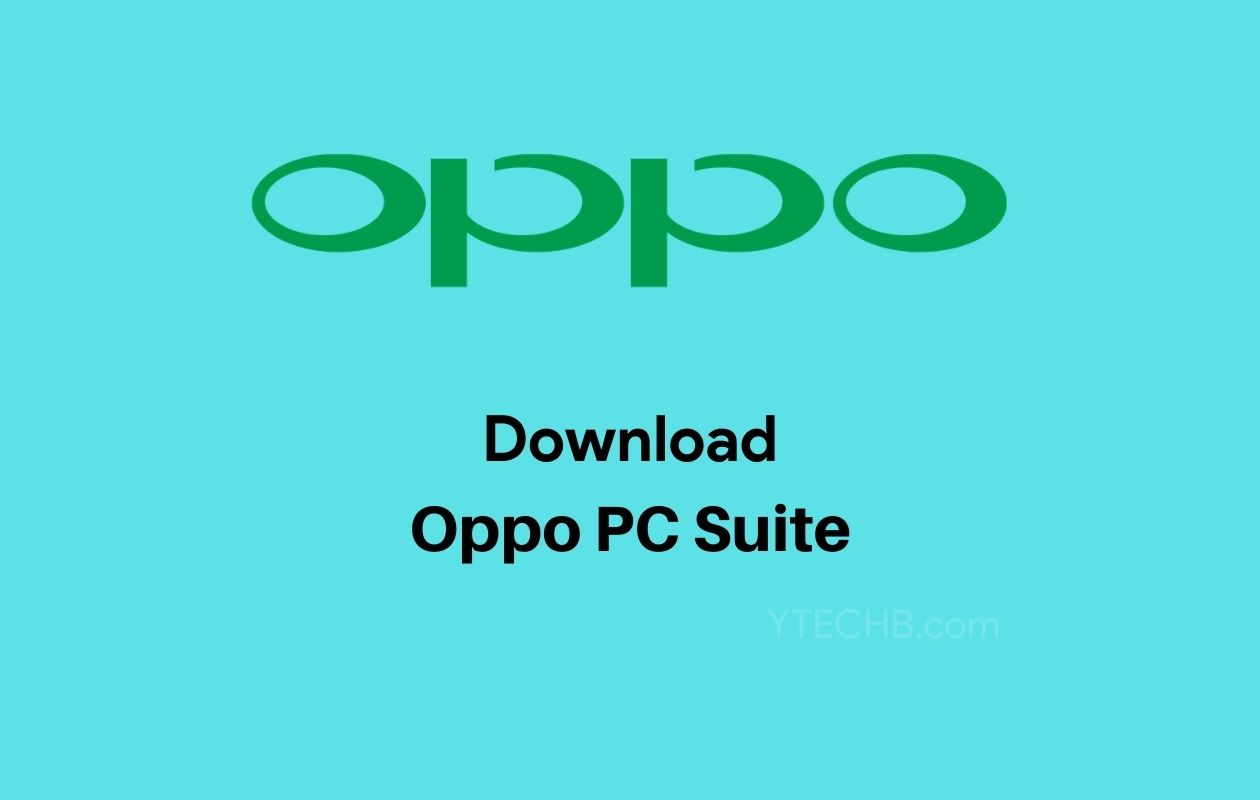 Download Oppo PC Suite Latest Version 2022 [Windows]