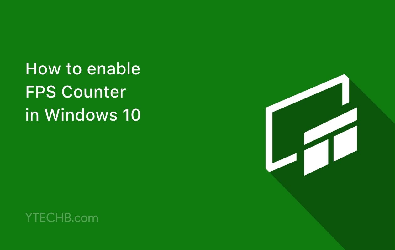 How to enable FPS Counter in Windows 10 (without any software) How to enable FPS Counter in Windows 10 (without any software)
