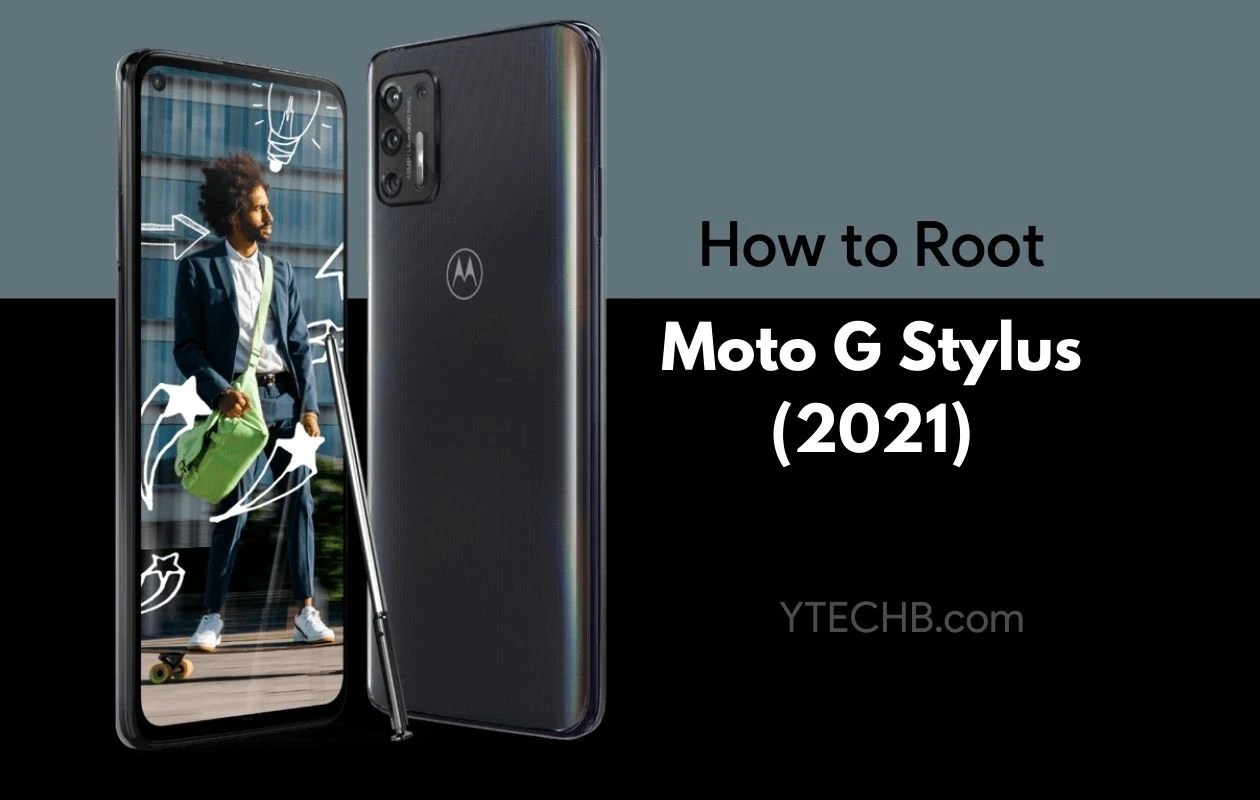 How to Root Motorola Moto G Stylus 2021 and Unlock Bootloader