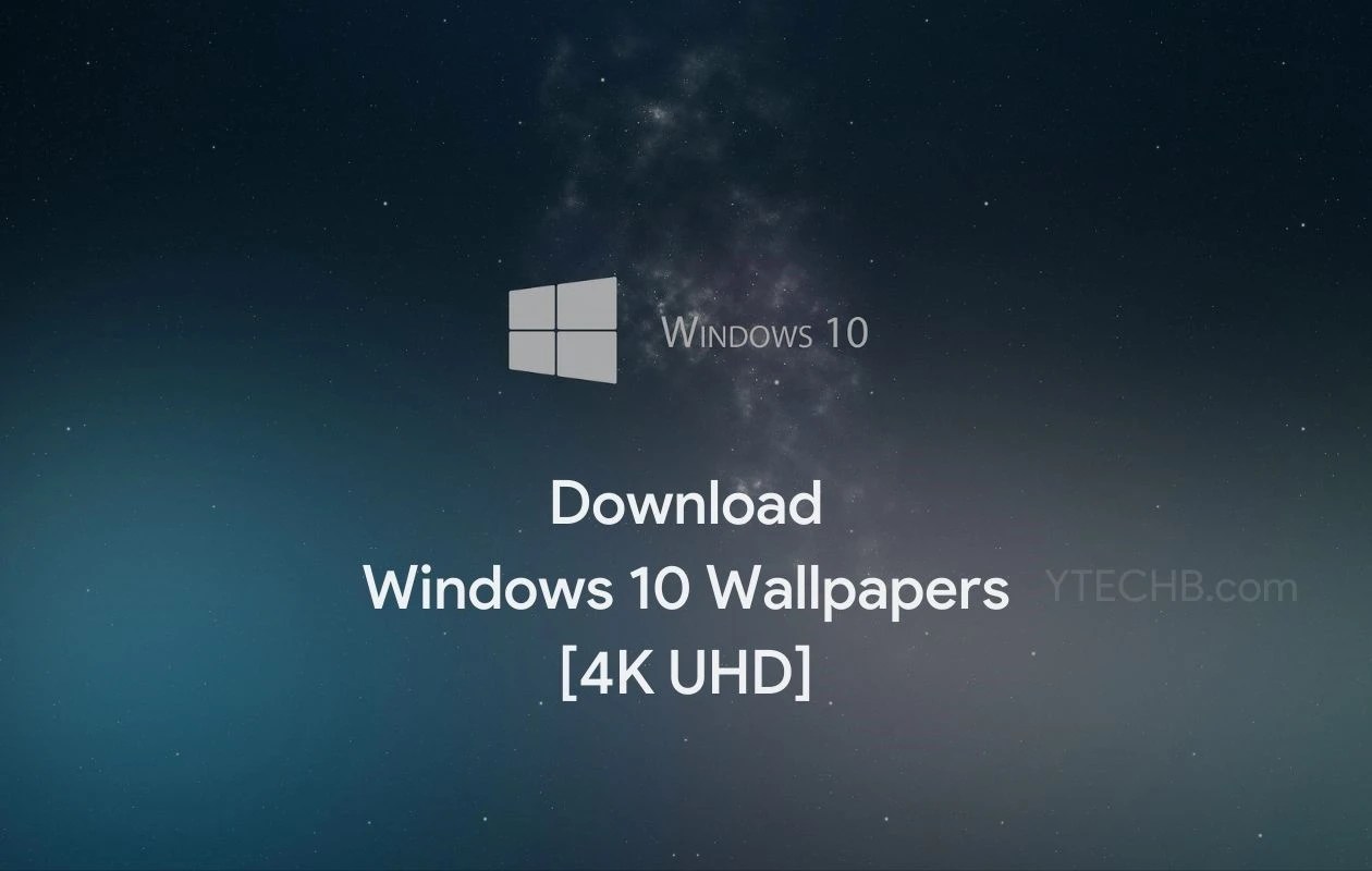 Download 4K Ultra HD Wallpapers for Windows 10