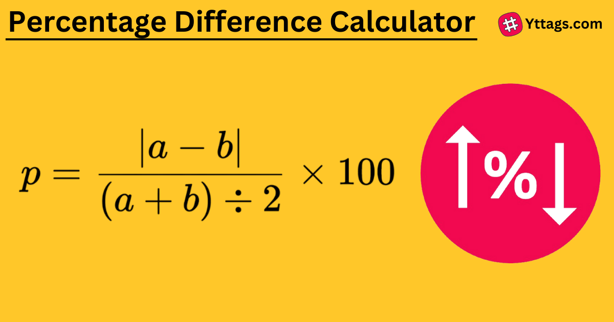 Percentage Difference Calculator Yttags