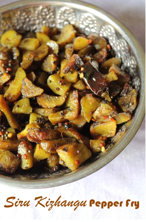 Siru Kizhangu Pepper Fry Recipe / Siru Kizhangu Poriyal Recipe