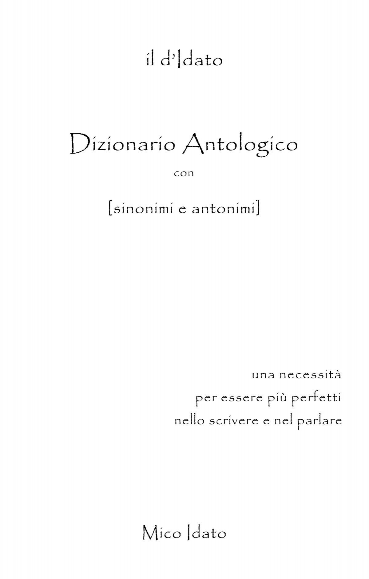 Dizionario Antologico - Domenico Mico Idato 627_x_400_jpg