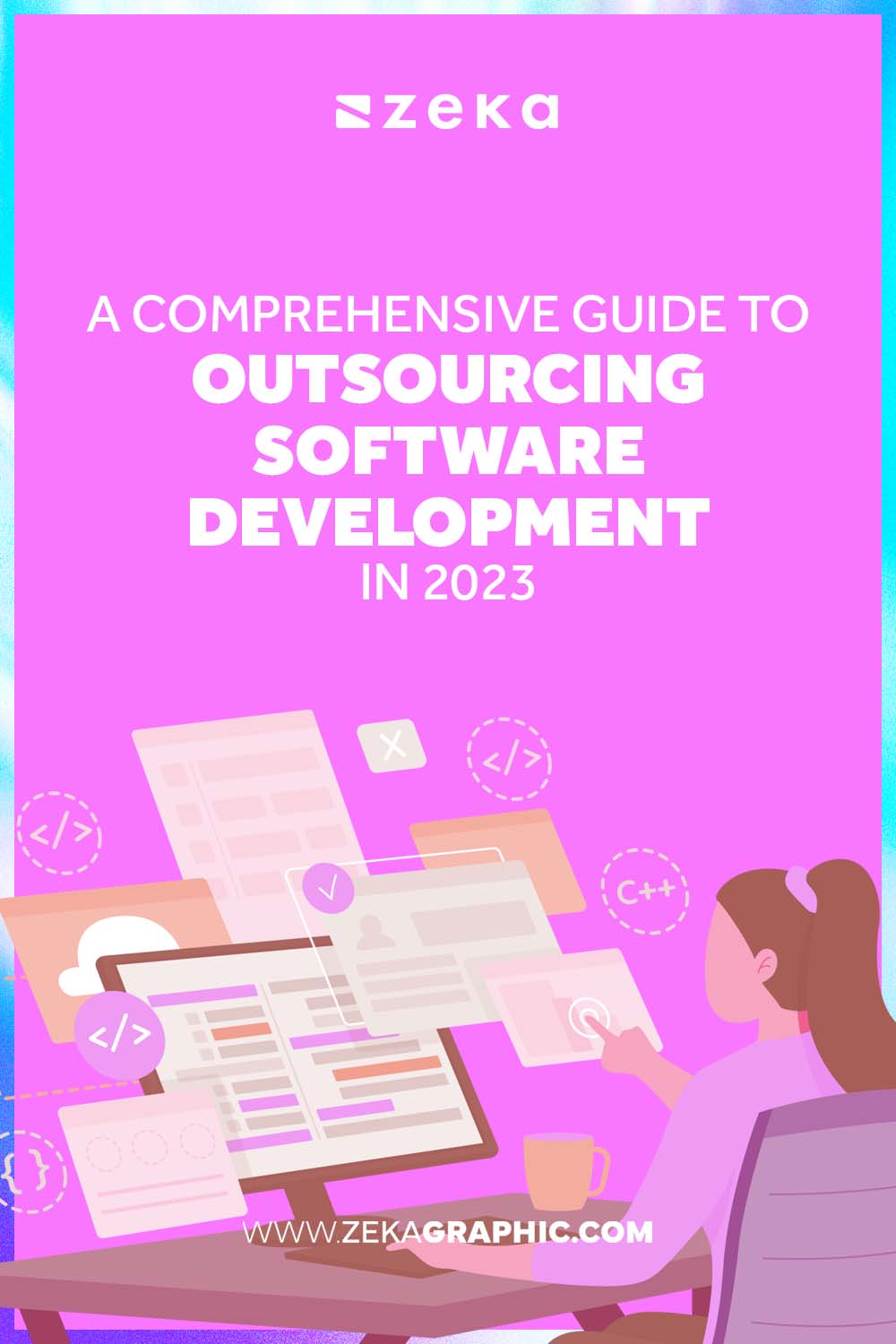 A Comprehensive Guide to Outsourcing Software Development in 2023 ...