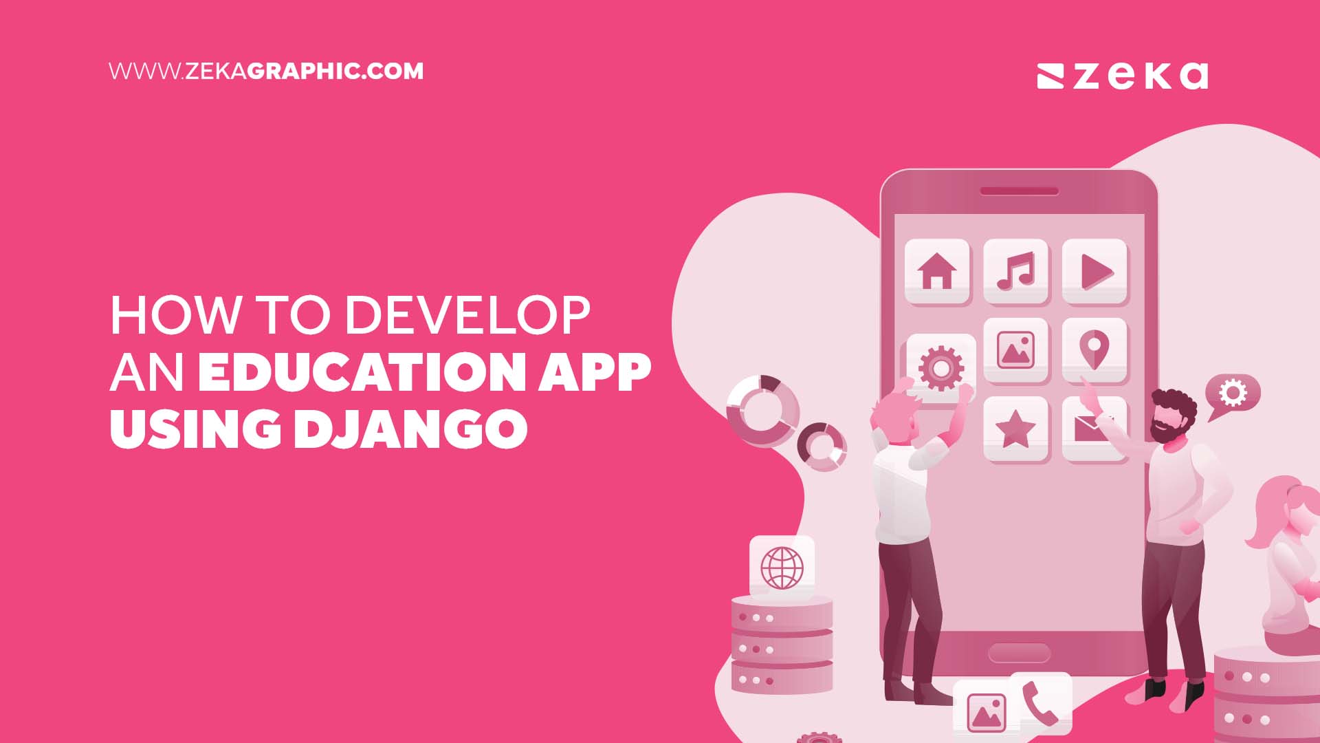 How to Develop an Education App Using Django Zeka Design