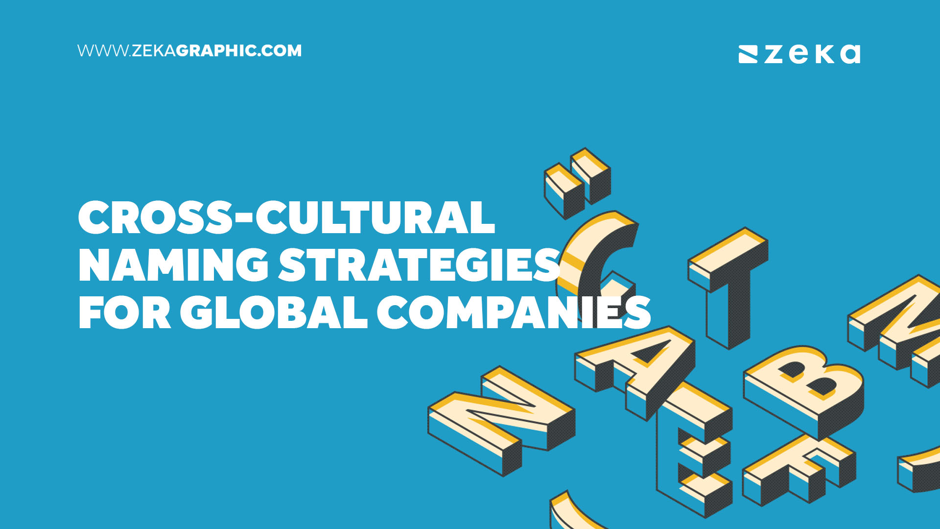 Cross-Cultural Naming Strategies for Global Companies