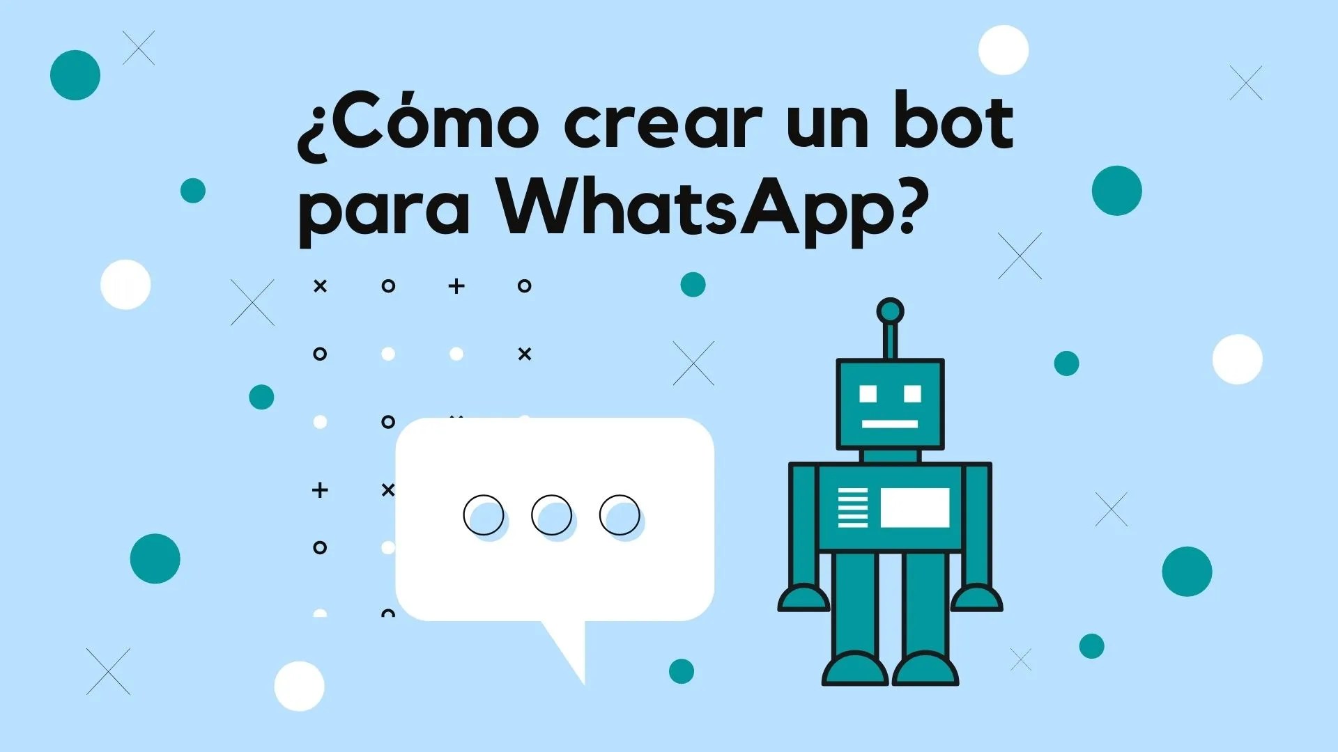 ¿Cómo crear un bot para WhatsApp? (2022) Zenvia