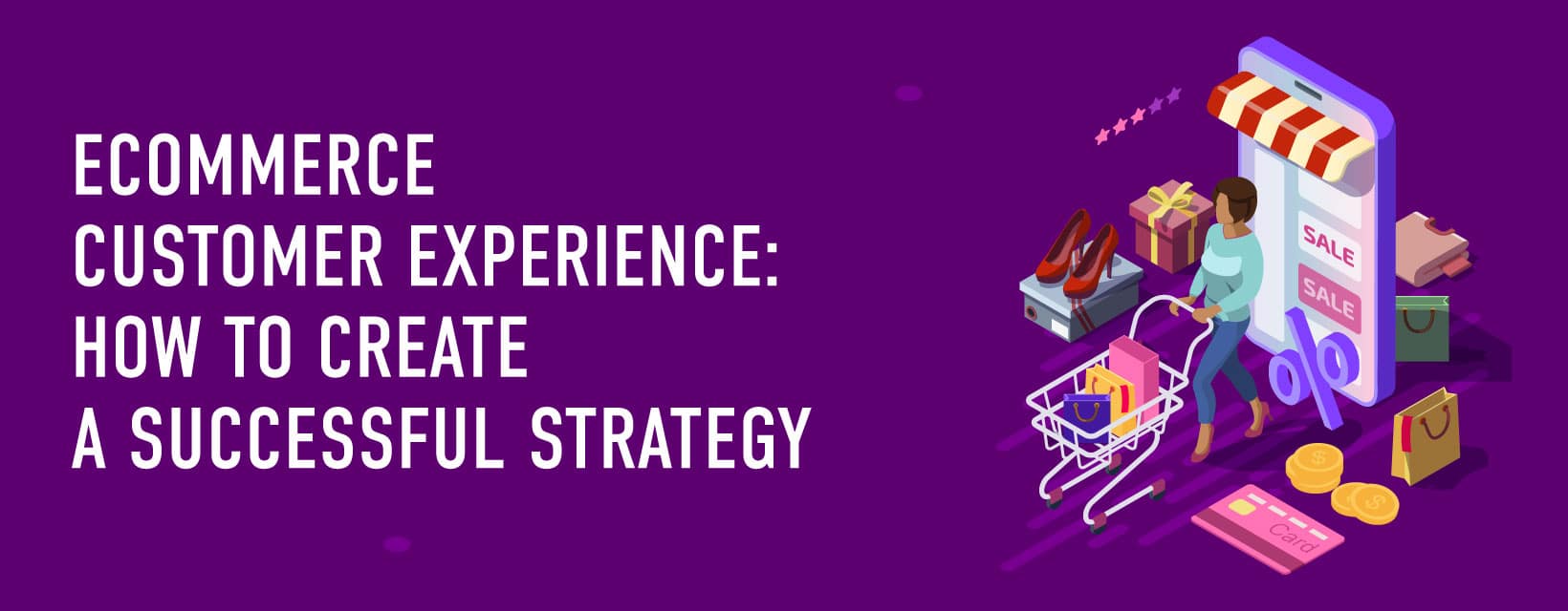 Customer Experience Creating a Successful Strategy