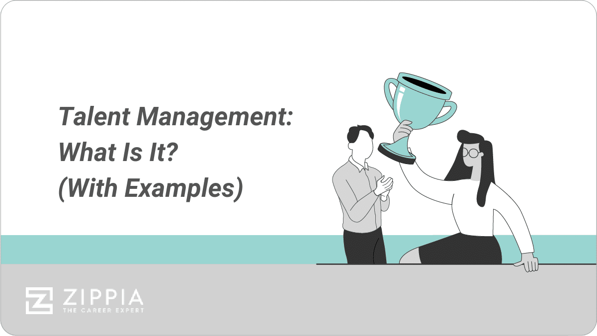 Talent Management What Is It? (With Examples) Zippia