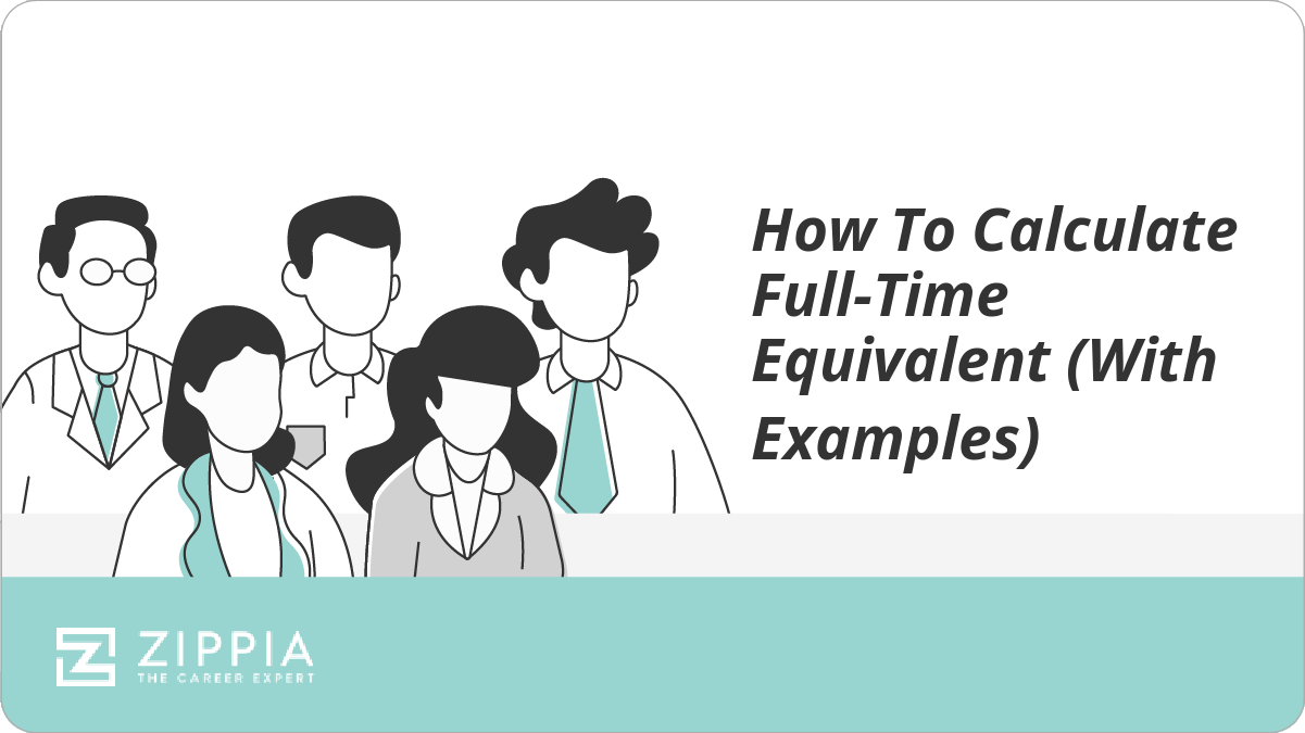 How To Calculate FullTime Equivalent (With Examples) Zippia