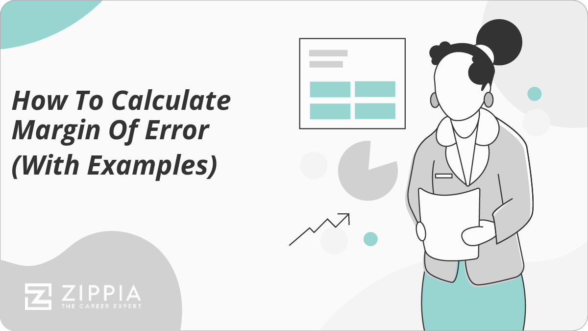 How To Calculate Margin Of Error (With Examples) Zippia