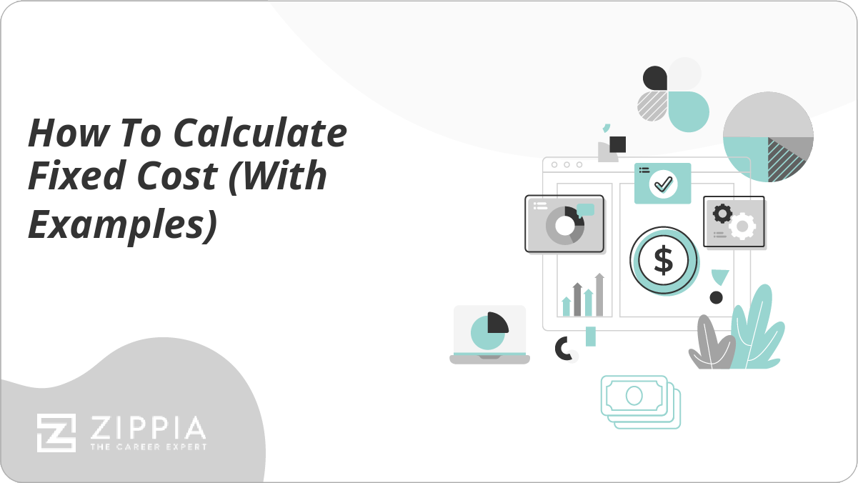 How To Calculate Fixed Cost (With Examples) Zippia