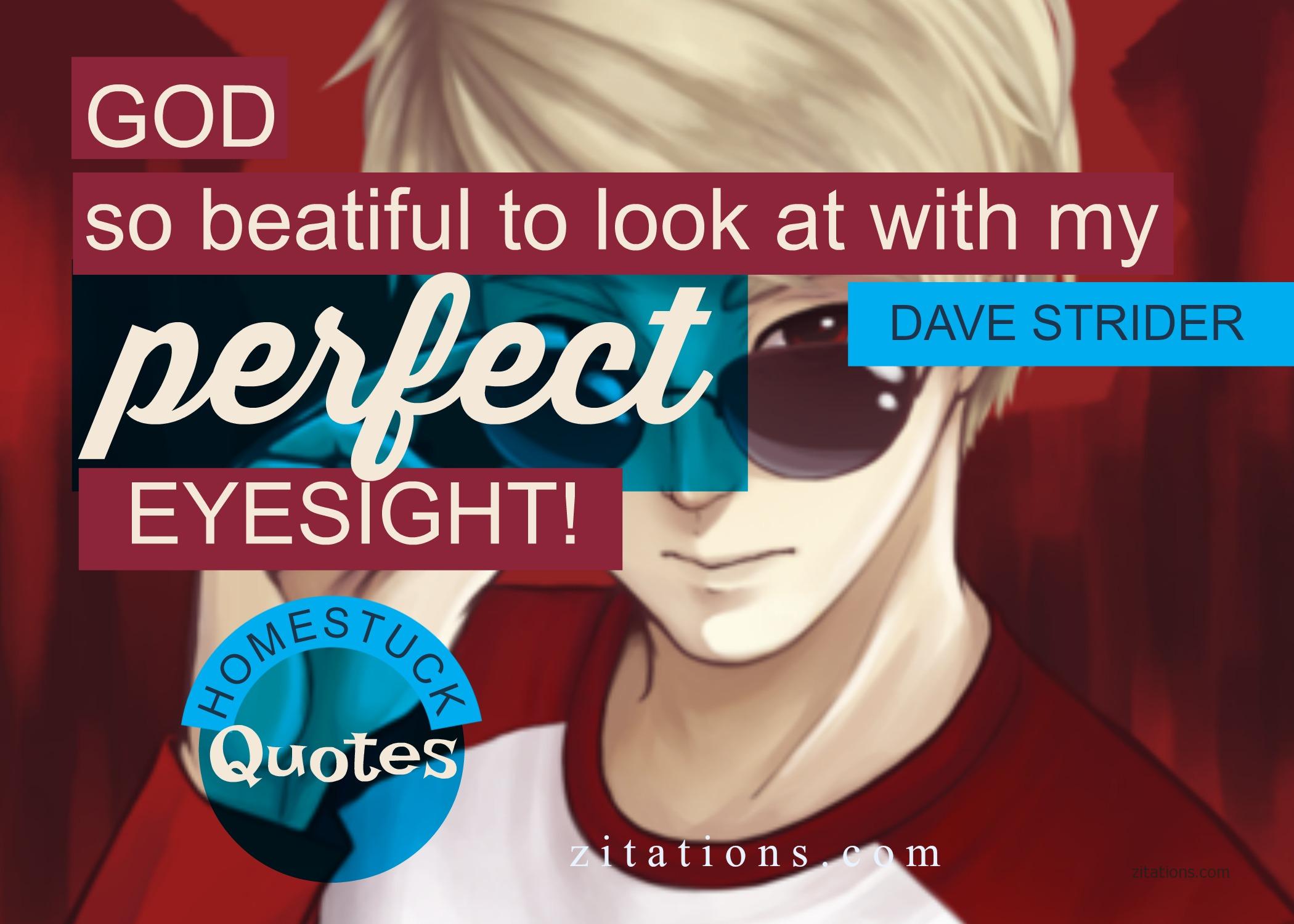 Dave Strider Quotes Top 10 Best Homestuck Quotes