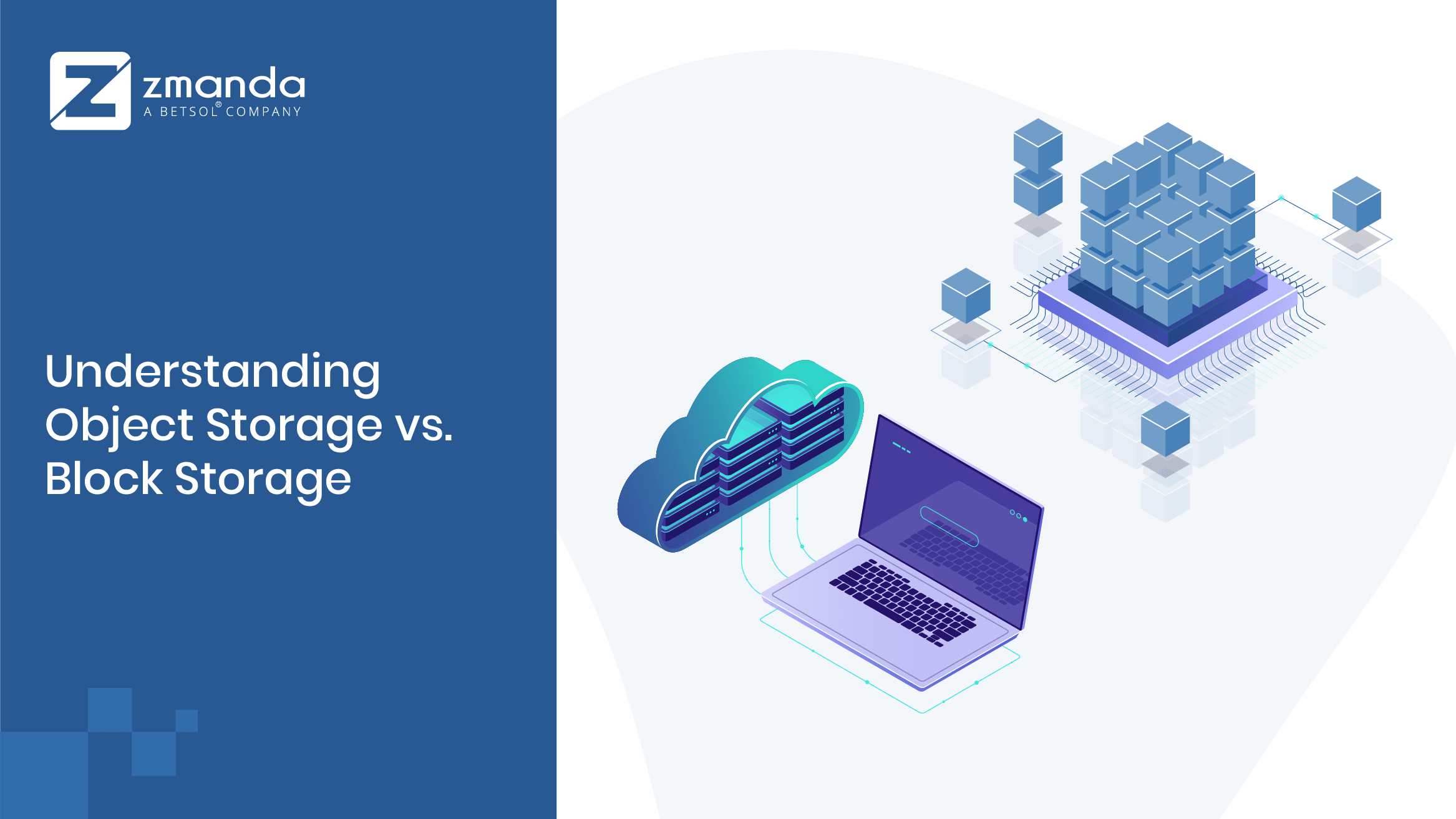 Block Storage vs Object Storage Understanding the Difference Zmanda