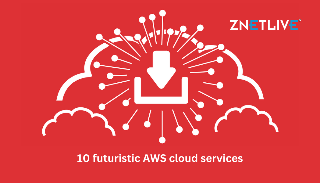 10 futuristic services you don’t know exist in AWS