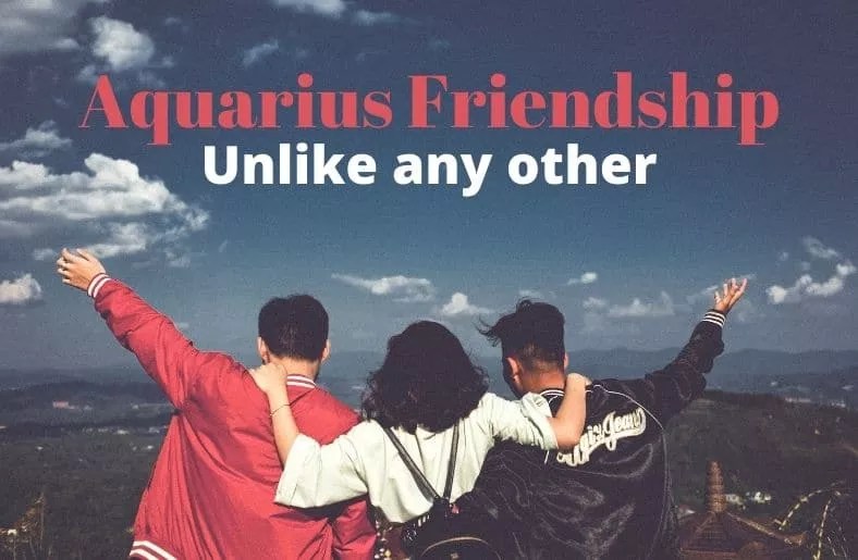 Learn Exactly How Worthy Is AQUARIUS FRIENDSHIP Zodiac Enthusiasts