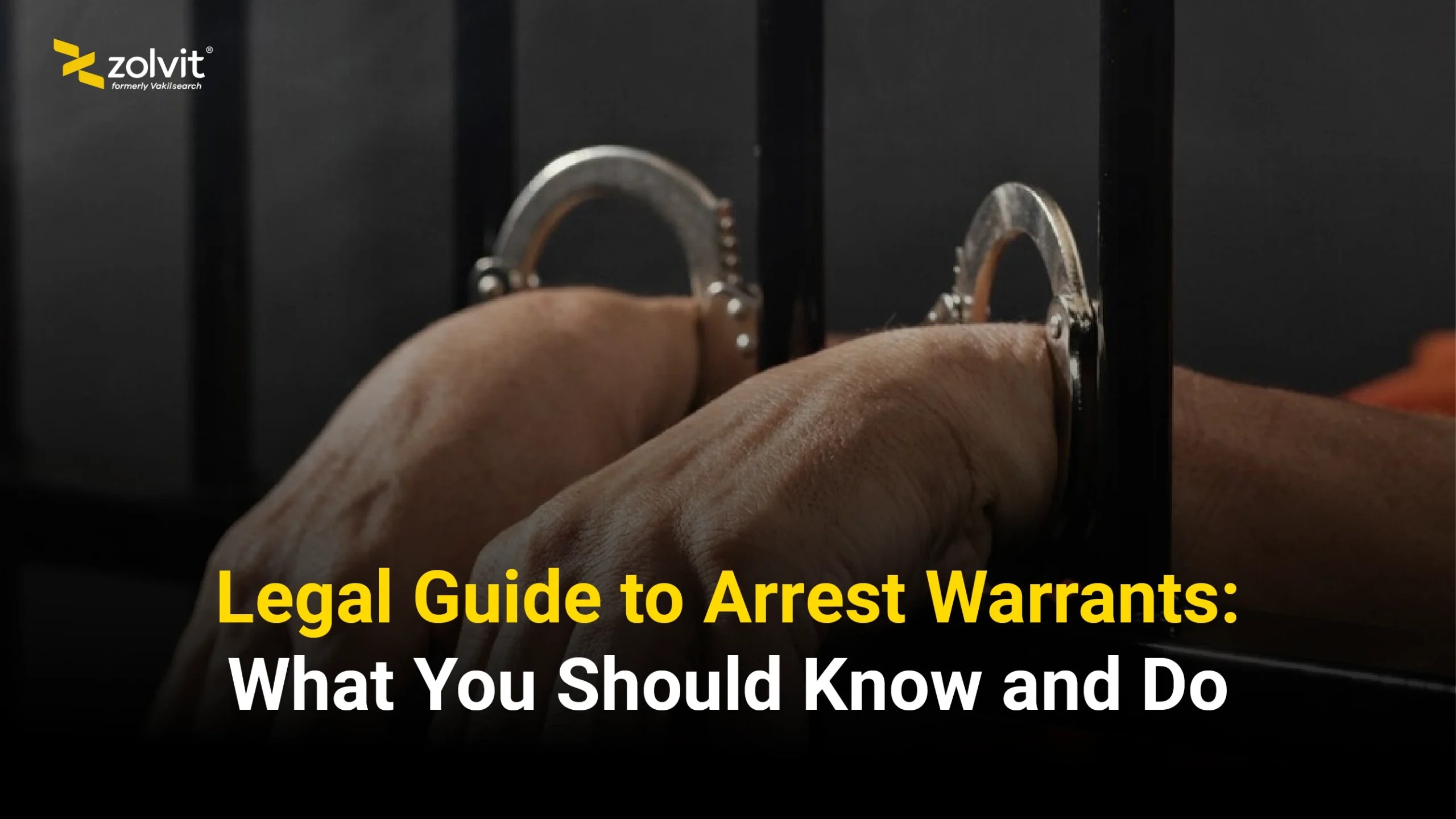 What to Do If an Arrest Warrant Is Issued Against You(01)