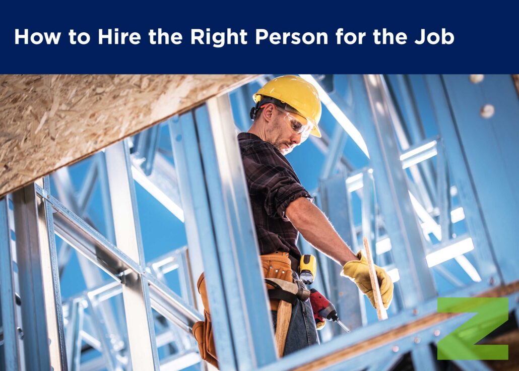 Zorn Insight How to Hire the Right Person for the Job