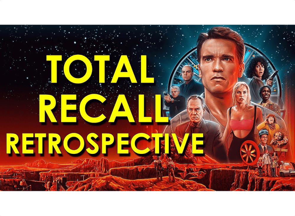 Total Recall (1990) a Retrospective •