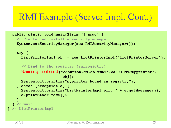 Java RMI Remote Method Invocation Alexander V. Konstantinou