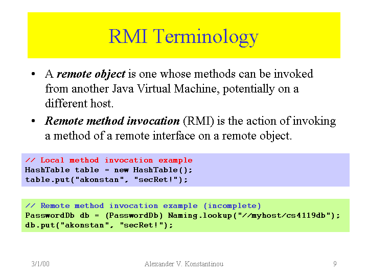 Java RMI Remote Method Invocation Alexander V. Konstantinou