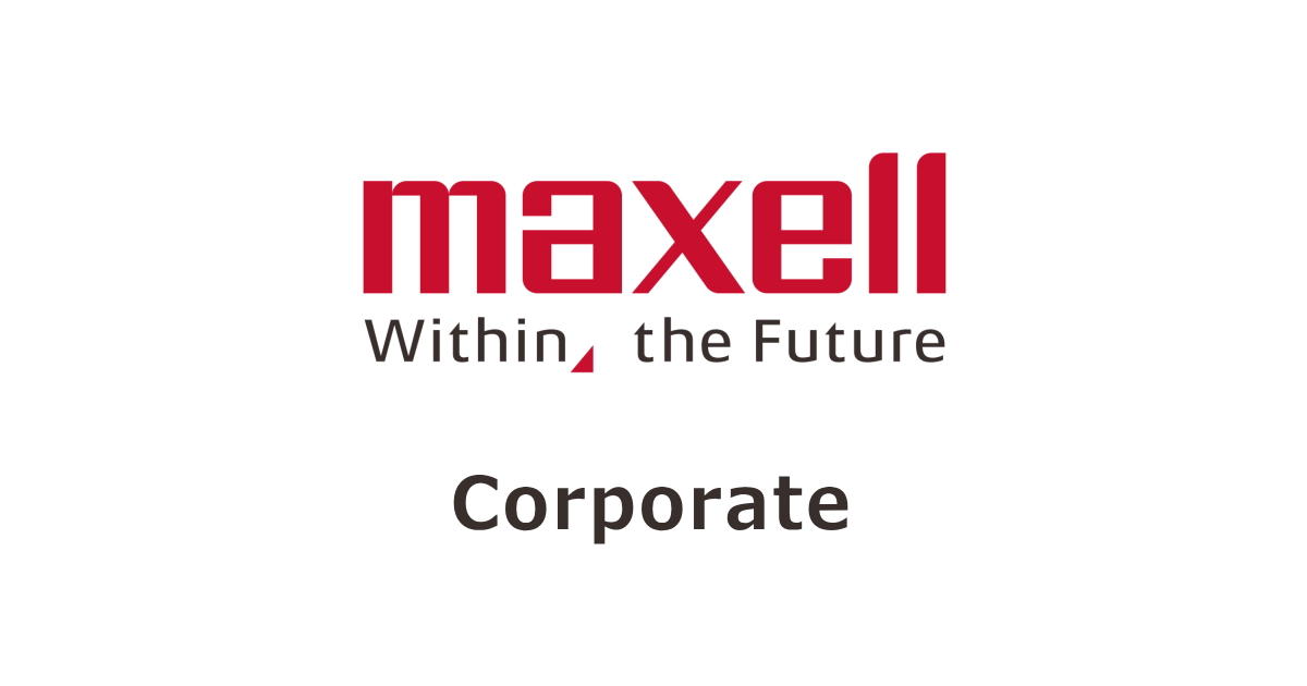 Corporate History Maxell official website.