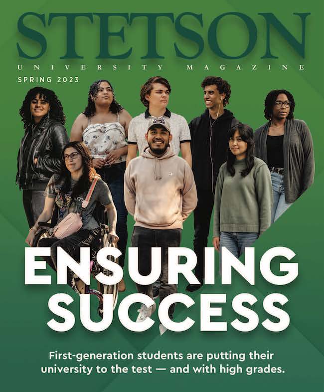 Spring 2023 Stetson University Magazine Cover Story Stetson Today Spring 2023 Stetson University Magazine Cover Story Stetson Today