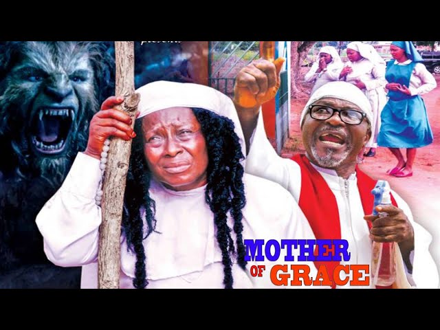 VIDEO: Mother Of Grace Season 1 – Latest Nigerian Nollywood Movie 2018
