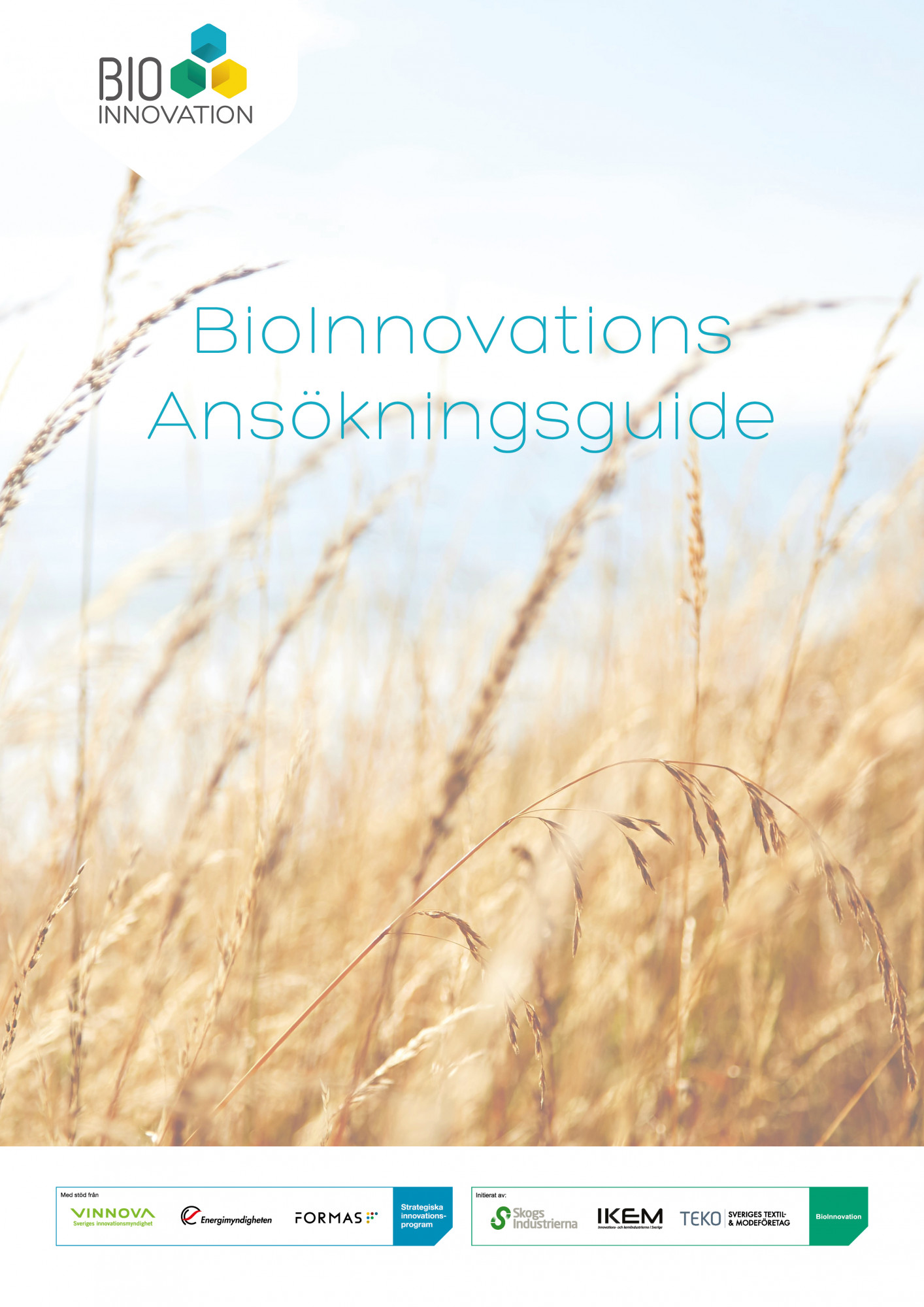 BioInnovations Ansökningsguide BioInnovation