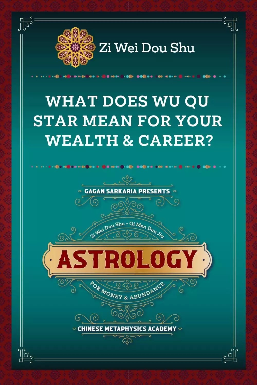 What does the Wu Qu Star Mean for your Wealth and Career?
