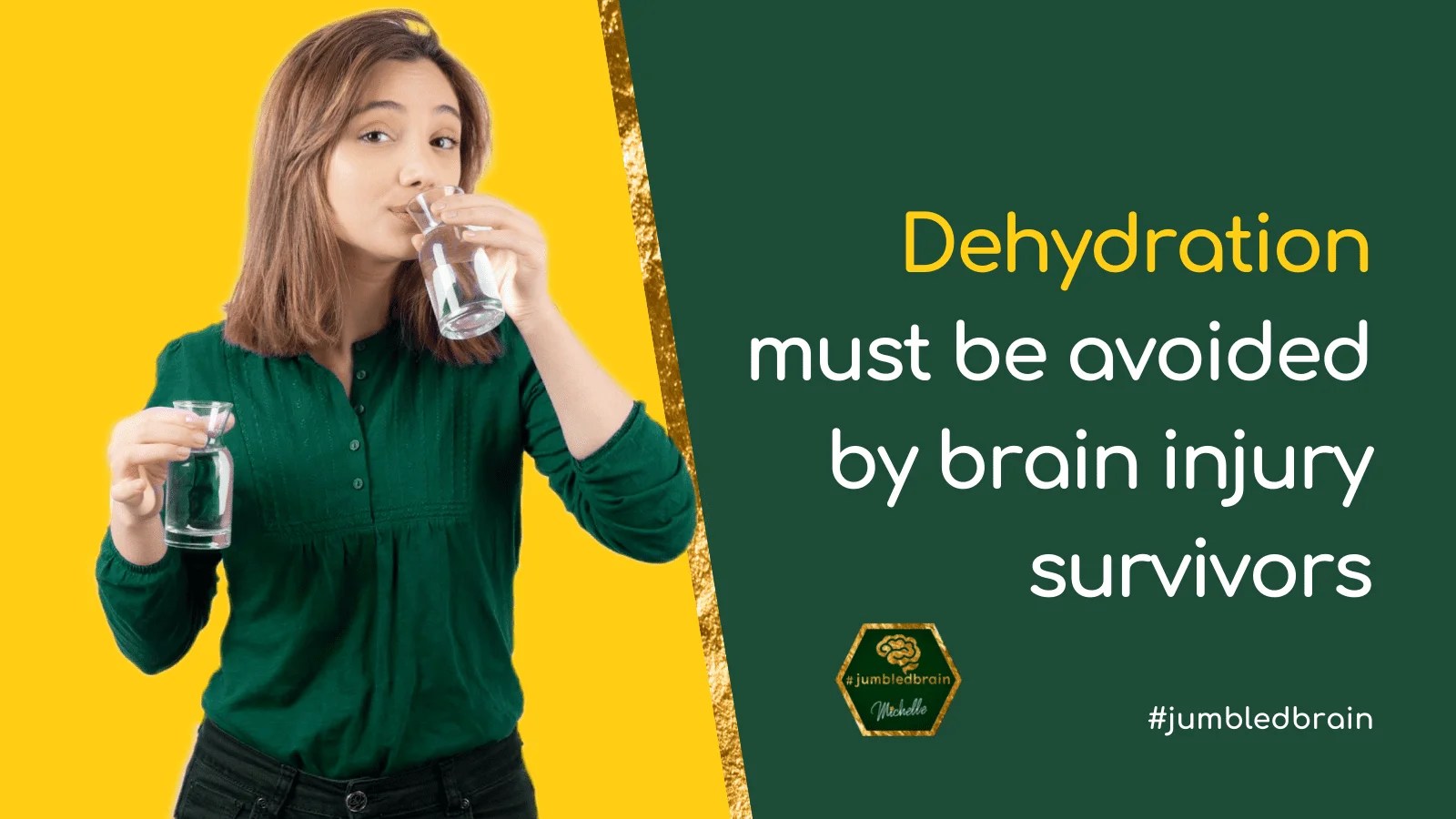 Dehydration must be avoided by brain injury survivors jumbledbrain