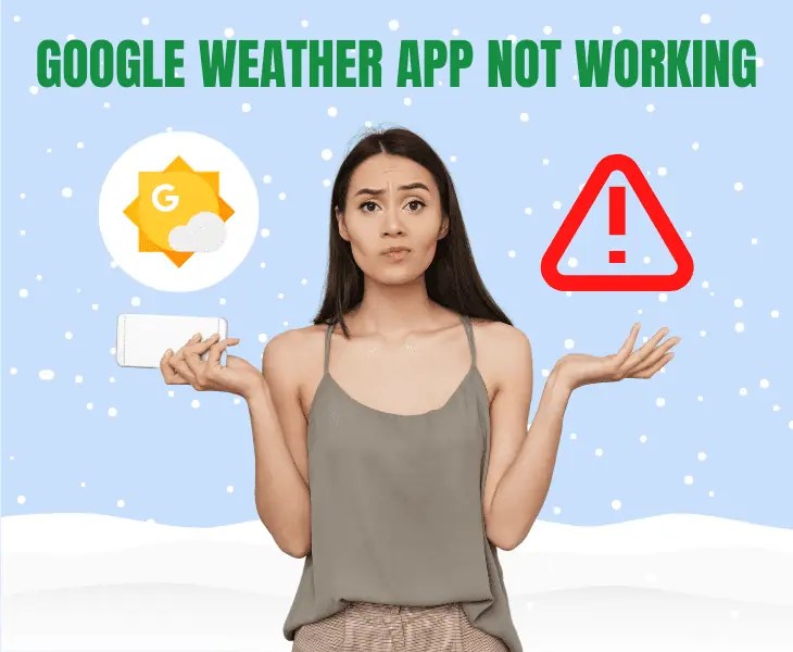 Google Weather App Not Working? (Quick and Easy Fix!)