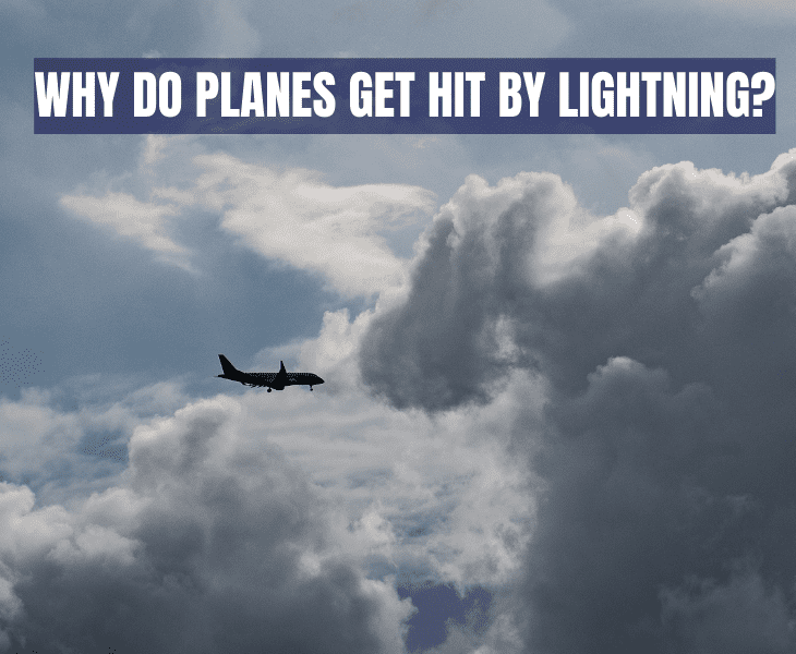 How Often Do Planes Get Struck By Lightning? (Top Facts!)