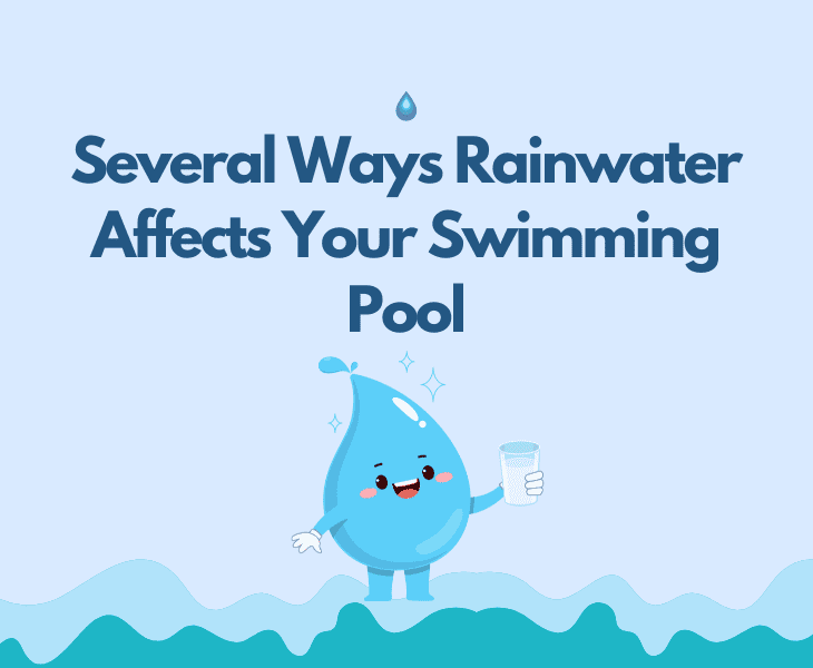 What Does Rain Water Do to a Pool? (Facts You Must Know!)