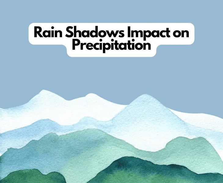 How does Elevation Influence Precipitation? (Explained)