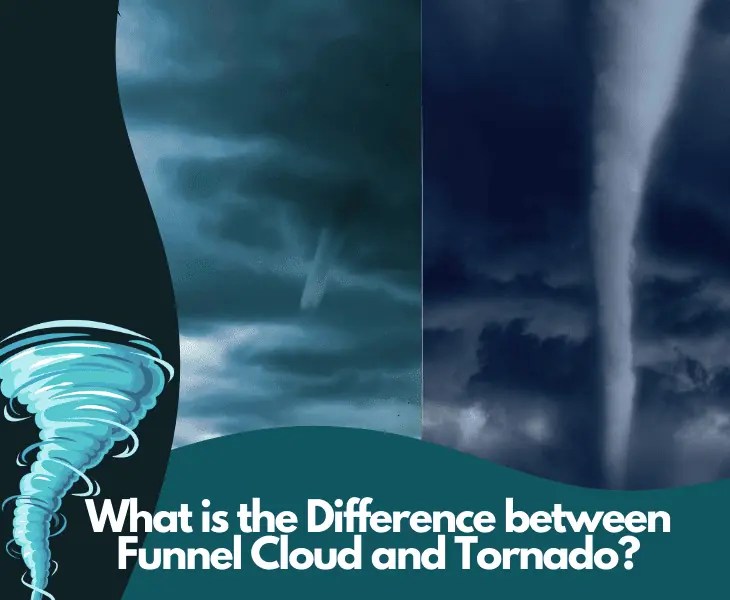 What is the Difference between Funnel Cloud and Tornado?