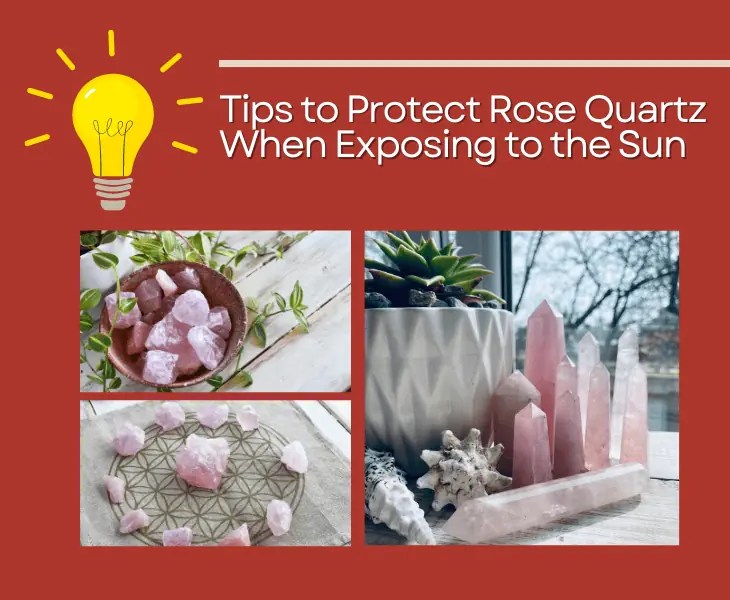 Is Rose Quartz Sun Safe? (All You Need To Know!)