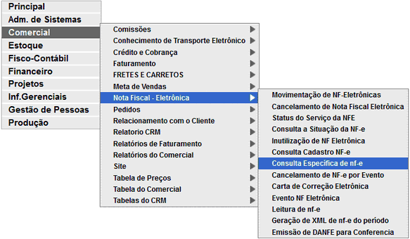 Sistema Comercial > Nota Fiscal Eletrônica > Consulta Específica NFe