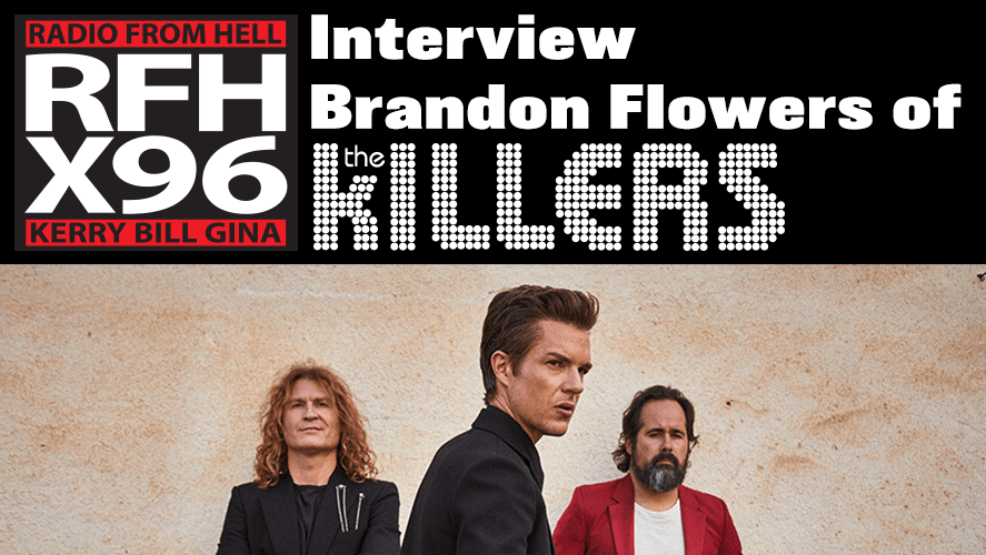 Radio From Hell The Brandon Flowers Interview X96