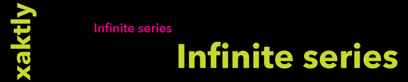 Infinite series