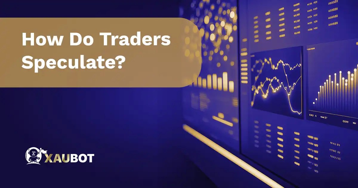 Speculating Trading Definition XAUBOT