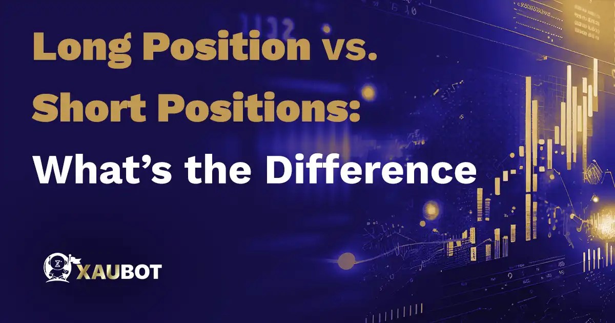 Long Position vs. Short Positions XAUBOT
