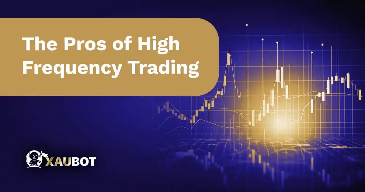 High Frequency Trading (HFT) Definition XAUBOT