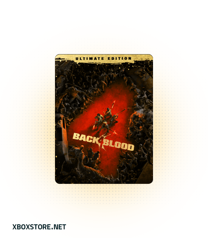 خرید بازی Back 4 Blood Ultimate Edition ایکس باکس استور
