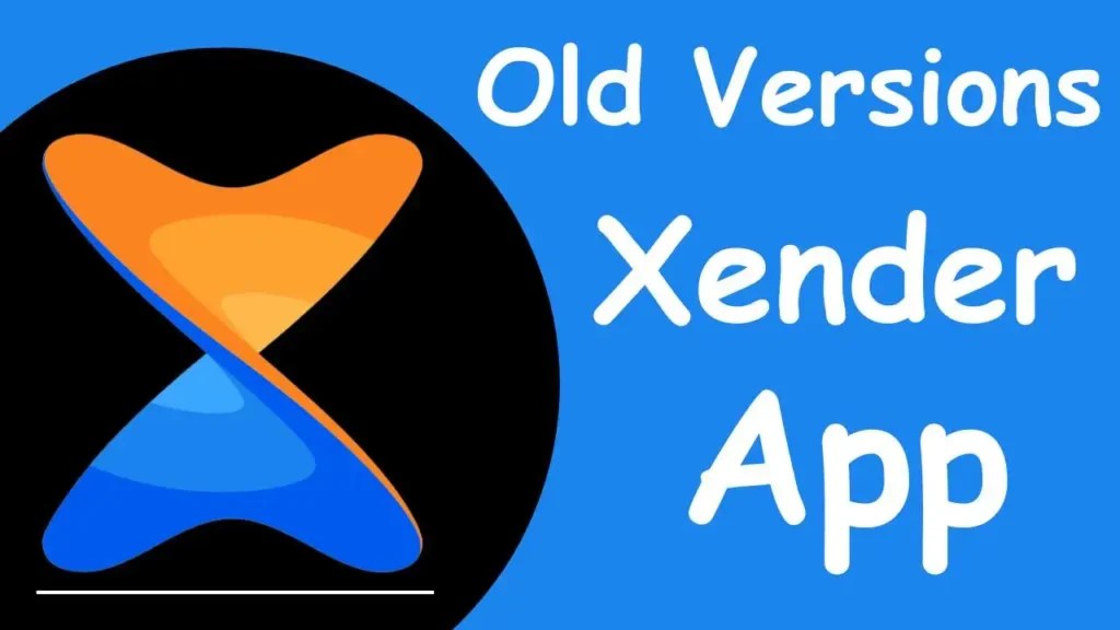 Xender Old Versions Download (All Versions) Android Xender.Dev