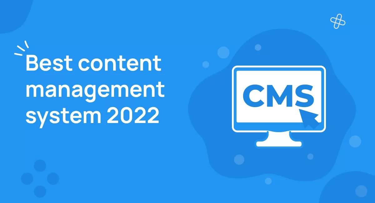 Best Content Management System in 2022