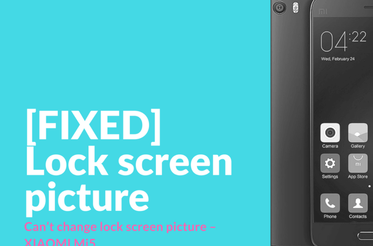 [FIXED] Can't change lock screen picture Mi5 Xiaomi