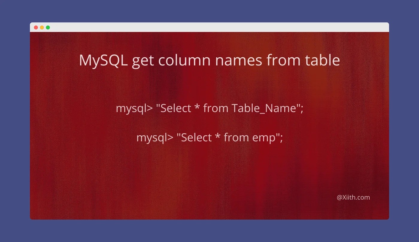 Python Program to get column names and values of a table using MySQL